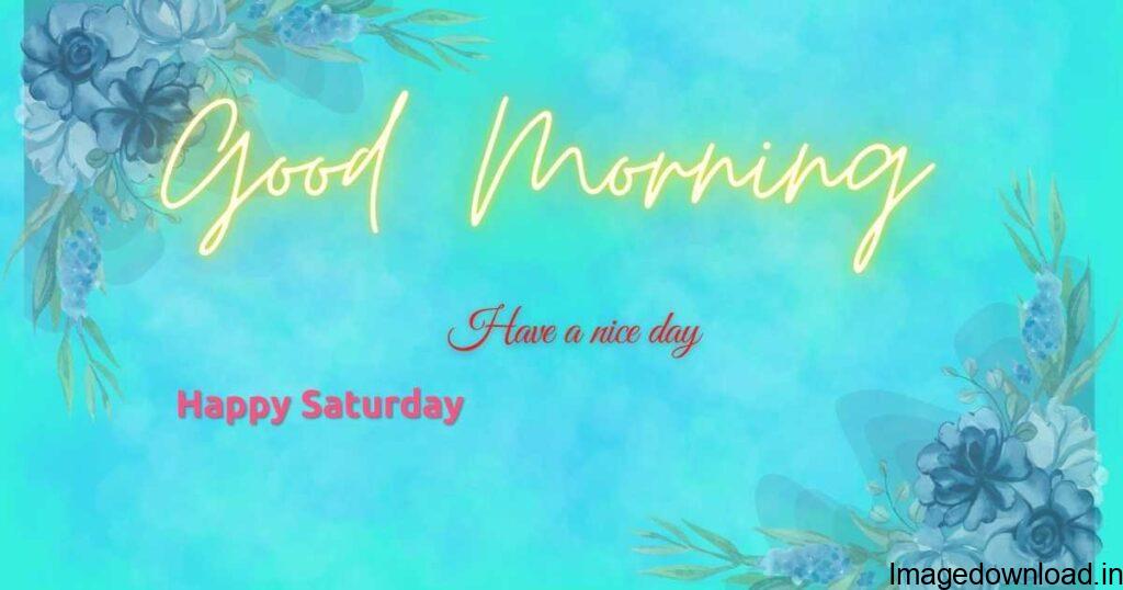 Good Morning Happy Saturday May God Bless You GIF Download Good Morning Happy Saturday May God Bless You GIF for free. 10000+ high-quality GIFs and other animated GIFs for Free on GifDB.