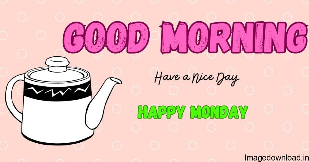 Explore Maha's board "Monday Good Morning", ... Good Morning Images, Good Morning Quotes, Happy Monday, Good Day, Desktop Wallpaper ...