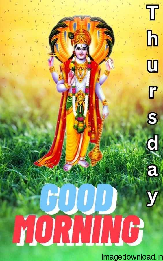 Best Hd Suprbhat Good Morning Wishing Pictures with God for You to Free Download. Hd Good Morning New Pics for ... Good morning Thursday god images in hindi.