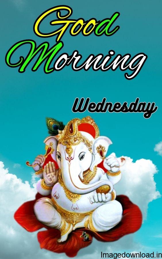 Beautiful Wednesday Good Morning HD Images. Good Morning Wednesday God Images in Hindi. Wonderful Wednesday Good Morning Images. Wednesday Morning Wishes ... 