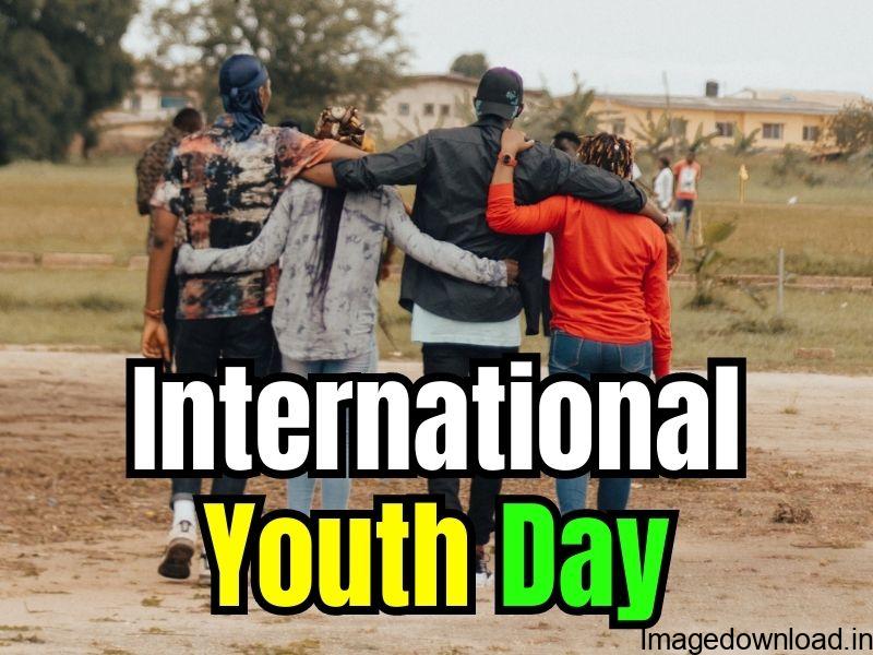 What is the slogan for International Youth Day? What is National Youth Day 5 lines? 